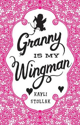 Book cover for Granny Is My Wingman