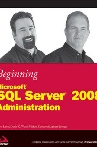 Cover of Beginning Microsoft SQL Server 2008 Administration