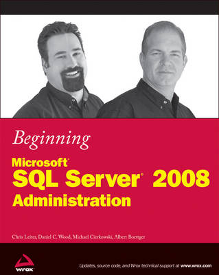 Book cover for Beginning Microsoft SQL Server 2008 Administration