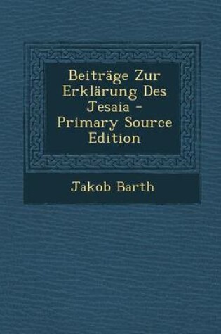 Cover of Beitrage Zur Erklarung Des Jesaia