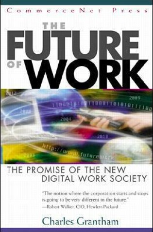 Cover of The Future of Work: The Promise of the New Digital Work Society