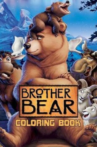 Cover of Brother Bear Coloring Book