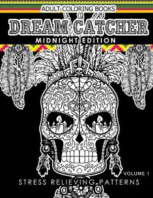 Cover of Dream Catcher Coloring Book Midnight Edition Vol.1