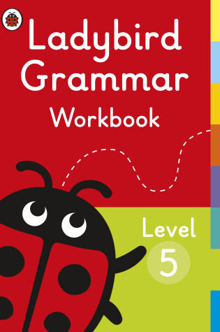 Cover of Ladybird Grammar Workbook Level 5