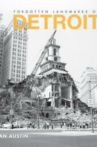 Cover of Forgotten Landmarks of Detroit