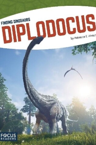 Cover of Finding Dinosaurs: Diplodocus