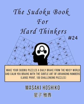 Book cover for The Sudoku Book For Hard Thinkers #24