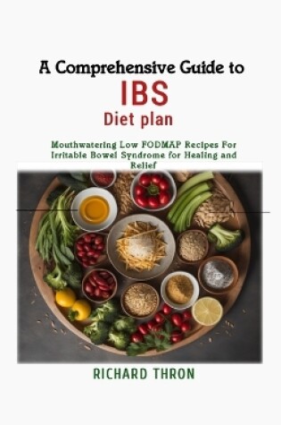 Cover of A Comprehensive Guide to IBS Diet Plan