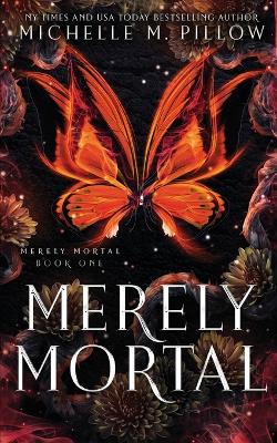 Book cover for Merely Mortal