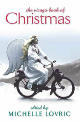 Cover of The Virago Book Of Christmas