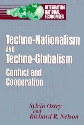 Book cover for Techno-Nationalism and Techno-Globalism