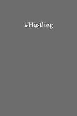 Cover of #Hustling