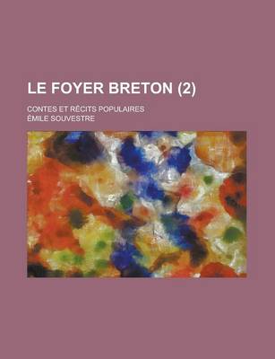 Book cover for Le Foyer Breton; Contes Et Recits Populaires (2)