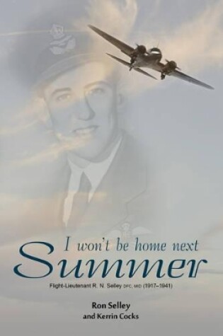Cover of I Won't be Home Next Summer