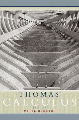 Cover of Thomas' Calculus 11th Media Upgrade Part One plus MyMathLab
