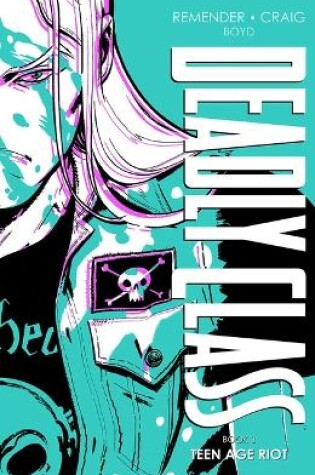 Cover of Deadly Class Deluxe Edition, Book 3