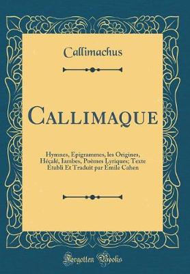 Book cover for Callimaque