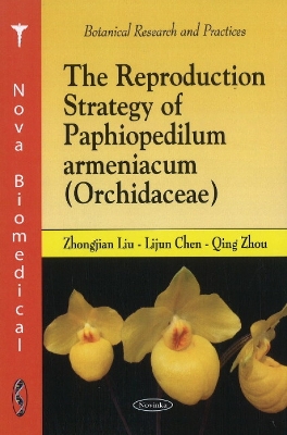 Book cover for Reproduction Strategy of Paphiopedilum Armeniacum (Orchidacae)