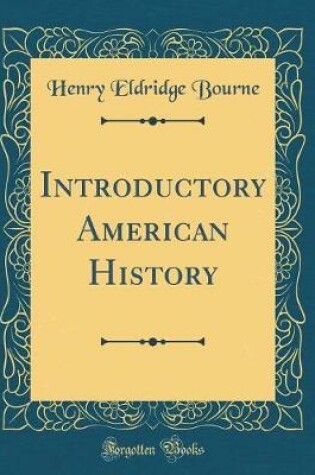 Cover of Introductory American History (Classic Reprint)