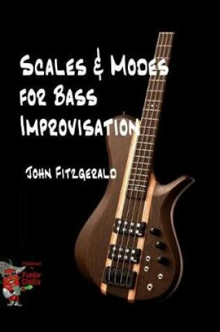 Cover of Scales and Modes for Bass Improvisation