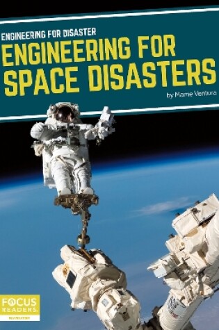 Cover of Engineering for Disaster: Engineering for Space Disasters