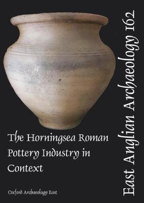 Book cover for EAA 162 The Horningsea Roman Pottery Industry in Context