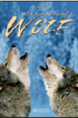 Cover of The Art of Being a Wolf