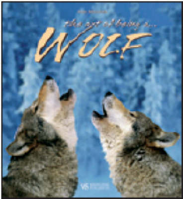 Book cover for The Art of Being a Wolf