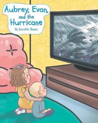 Book cover for Aubrey, Evan, and the Hurricane