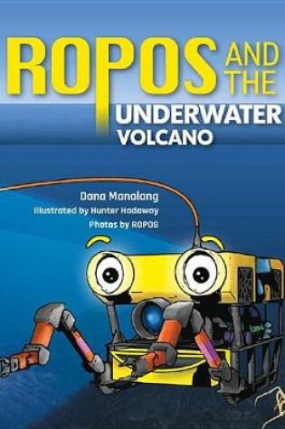 Cover of Ropos & the Underwater Volcano