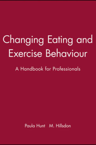 Cover of Changing Eating and Exercise Behaviour