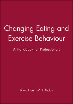 Book cover for Changing Eating and Exercise Behaviour