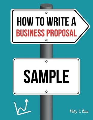 Book cover for How To Write A Business Proposal Sample