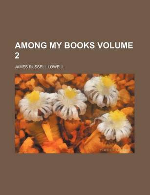 Book cover for Among My Books Volume 2