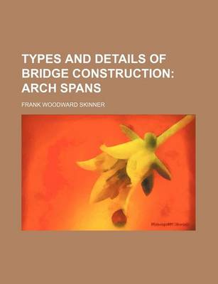 Book cover for Types and Details of Bridge Construction