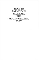 Book cover for How to Farm Your Backyard the Mulch-organic Way