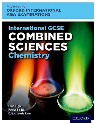 Book cover for OxfordAQA International GCSE Combined Sciences Chemistry (9204)