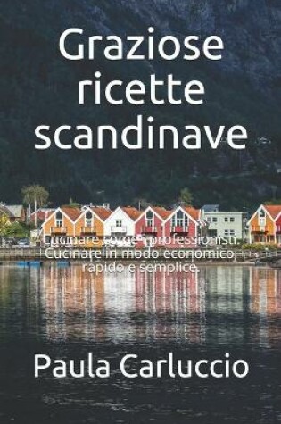 Cover of Graziose ricette scandinave