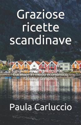 Book cover for Graziose ricette scandinave