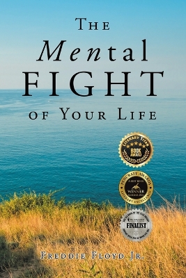 Book cover for The MENtal Fight Of Your Life