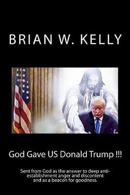 Book cover for God Gave US Donald Trump !!!