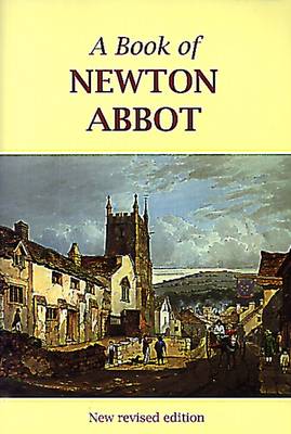 Book cover for A Book of Newton Abbot