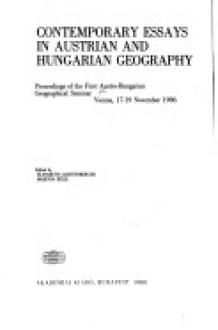 Cover of Contemporary Essays in Austrian and Hungarian Geography