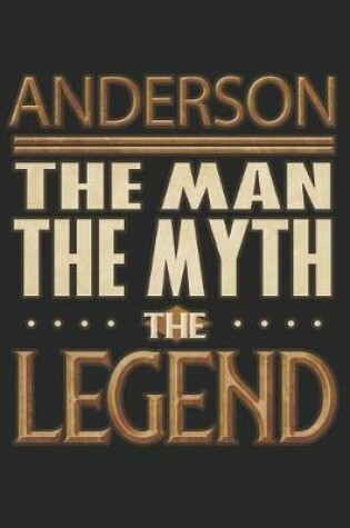 Cover of Anderson The Man The Myth The Legend