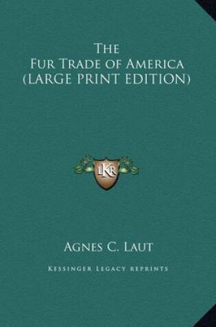 Cover of The Fur Trade of America