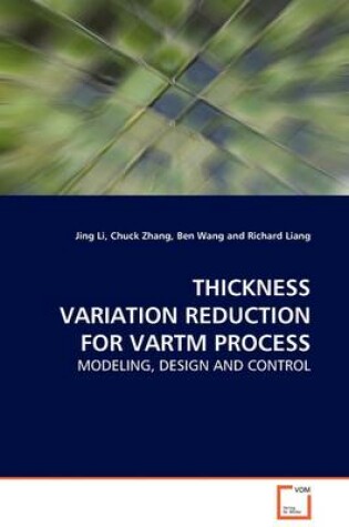 Cover of Thickness Variation Reduction for Vartm Process