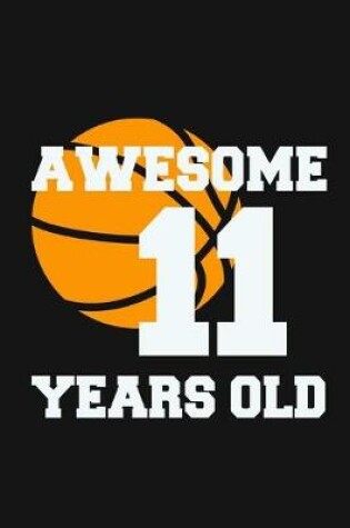 Cover of Awesome 11 Years Old