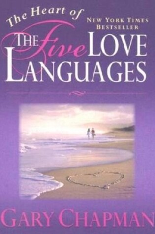 Cover of The Heart of the Five Love Languages