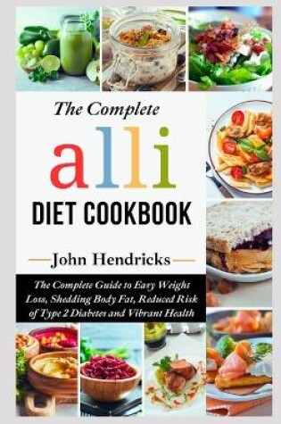 Cover of The Complete Alli Diet Cookbook