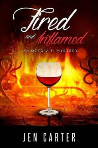 Cover of Fired and Inflamed